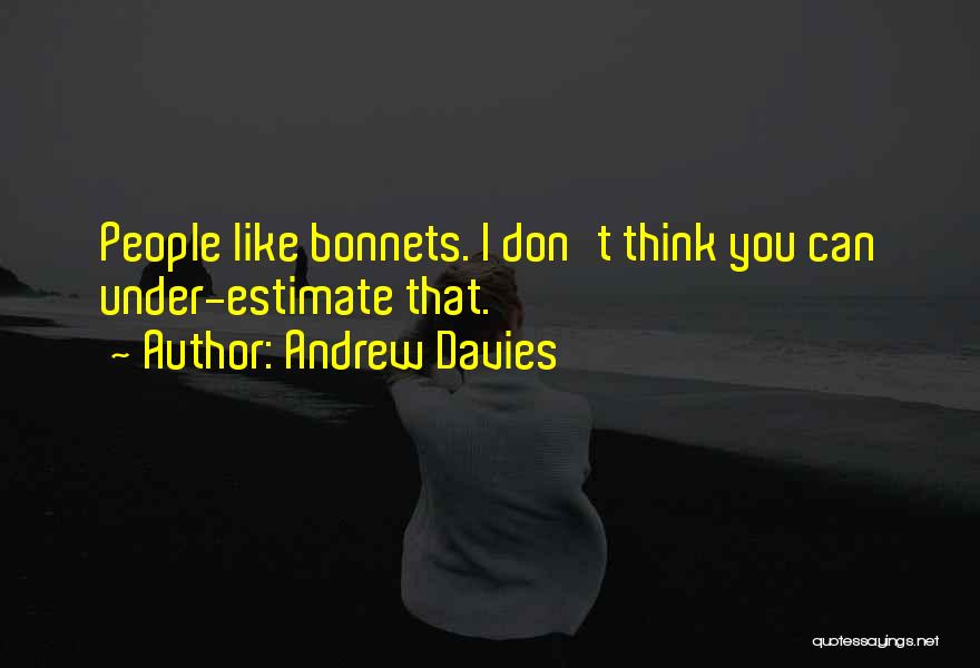 Andrew Davies Quotes 188306