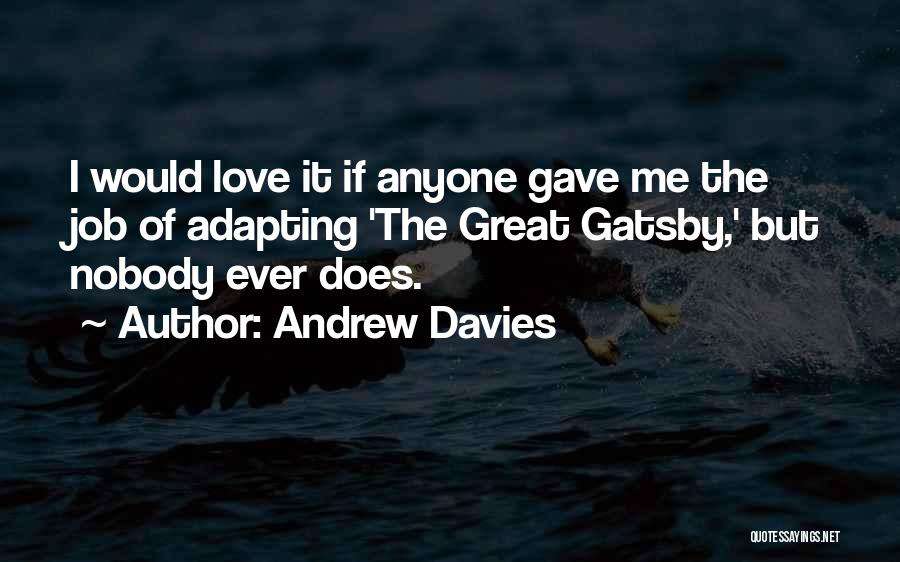Andrew Davies Quotes 2142979
