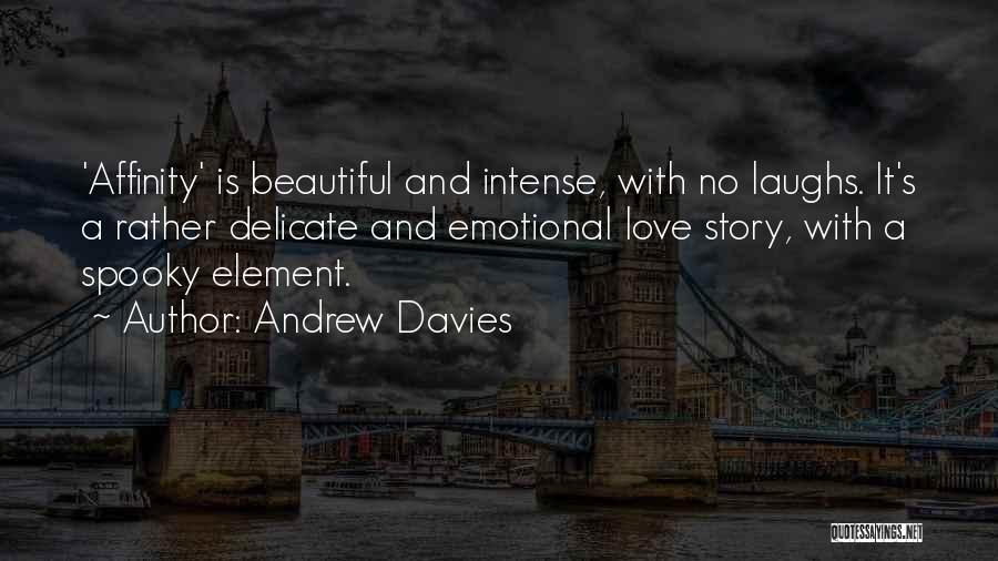 Andrew Davies Quotes 428617