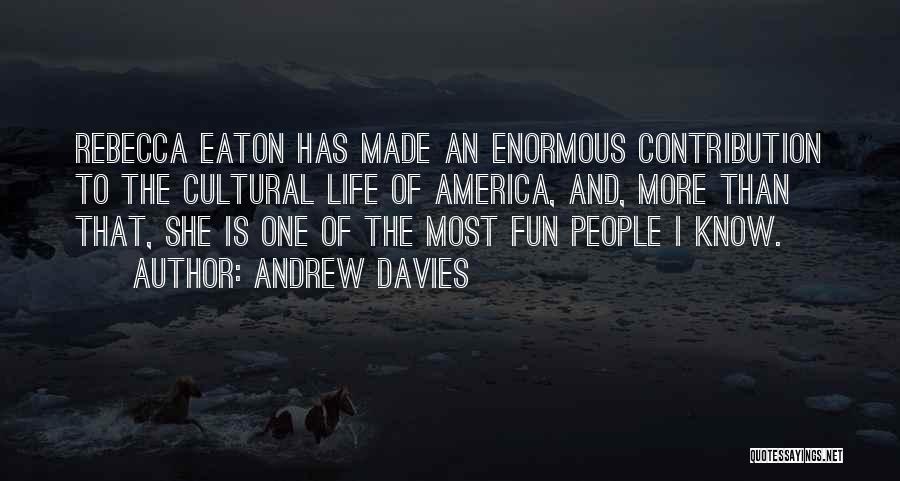 Andrew Davies Quotes 695663