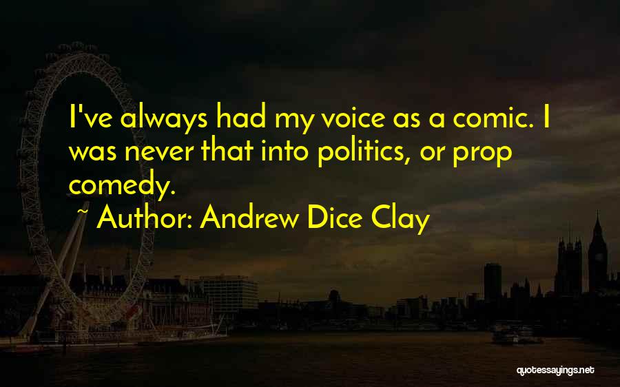 Andrew Dice Clay Quotes 1211979