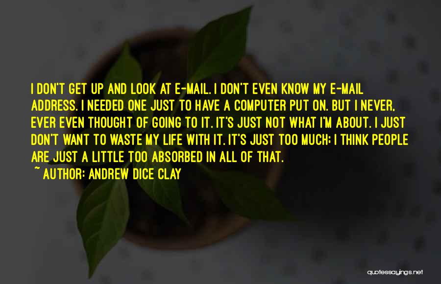 Andrew Dice Clay Quotes 1513705