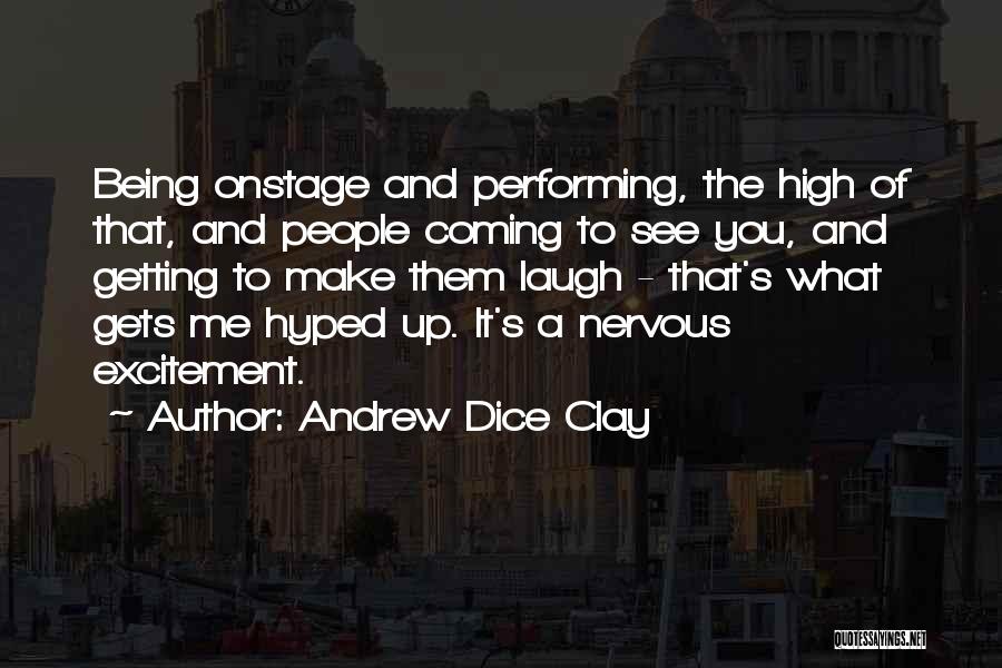 Andrew Dice Clay Quotes 1724836