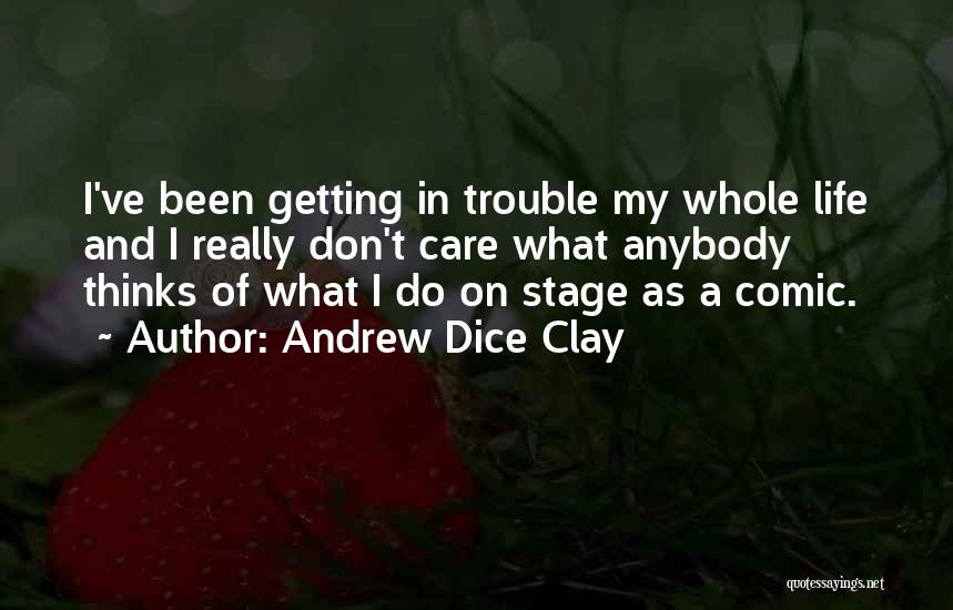 Andrew Dice Clay Quotes 481662