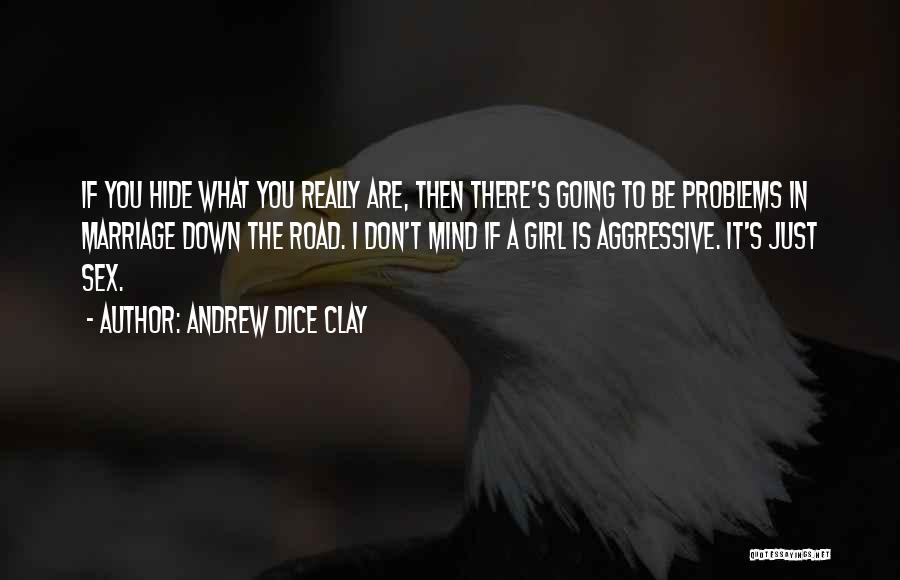 Andrew Dice Clay Quotes 604752