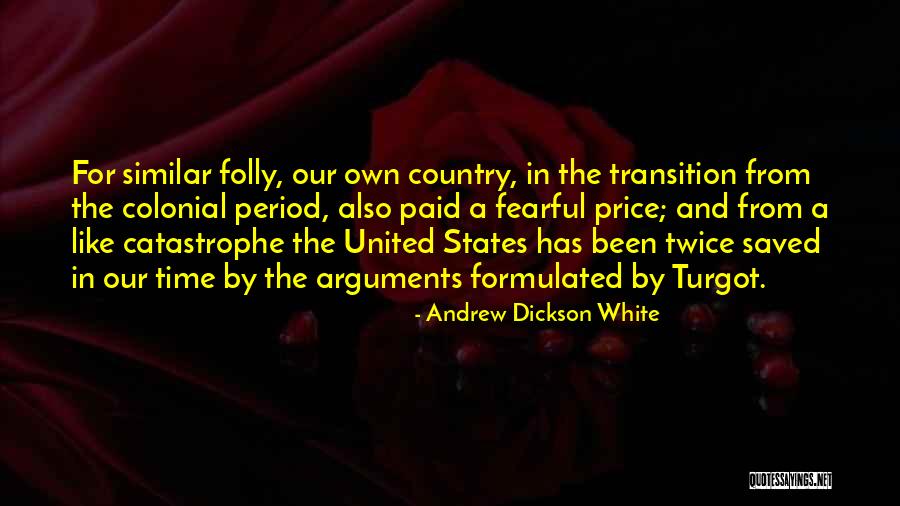 Andrew Dickson White Quotes 1128718