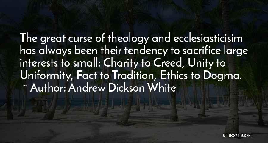 Andrew Dickson White Quotes 774089