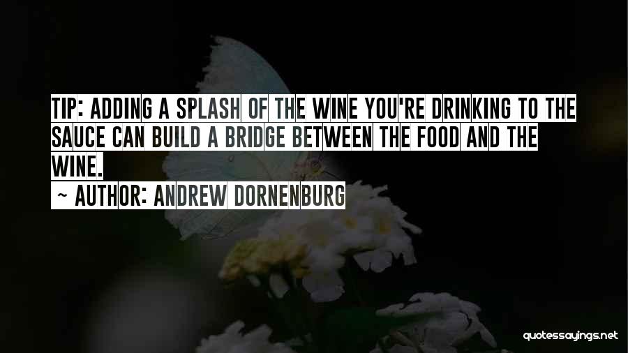 Andrew Dornenburg Quotes 1506560