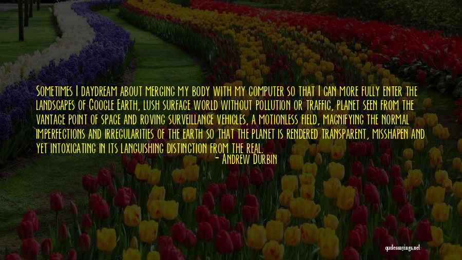 Andrew Durbin Quotes 760327