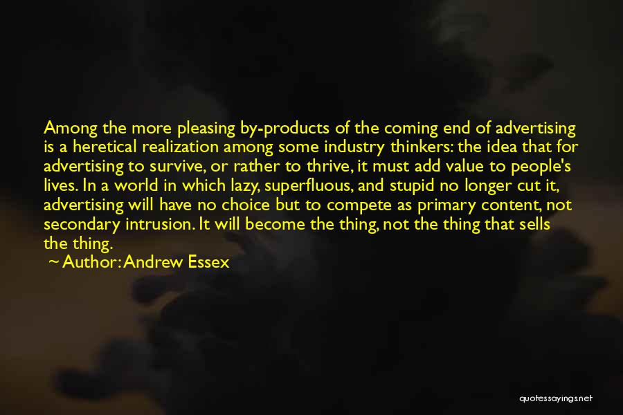 Andrew Essex Quotes 1441083