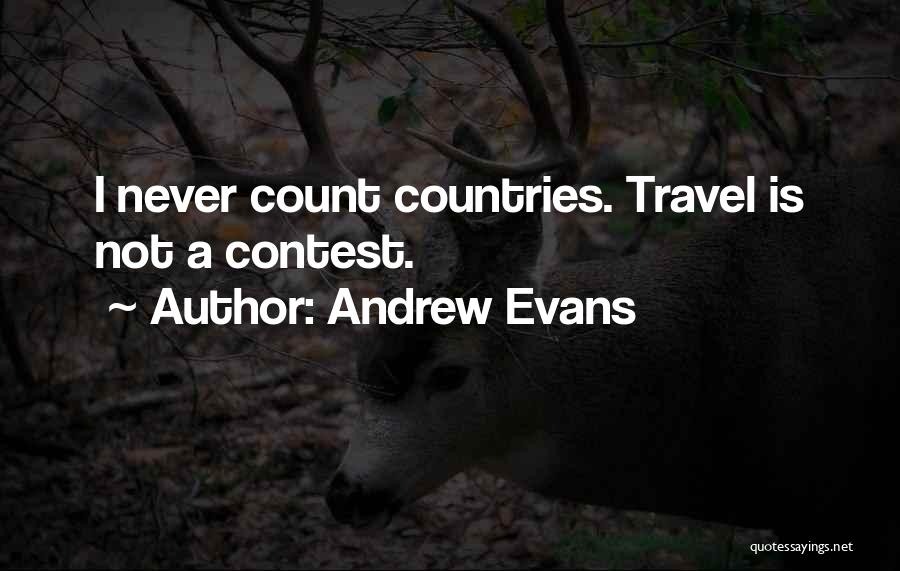 Andrew Evans Quotes 1064939