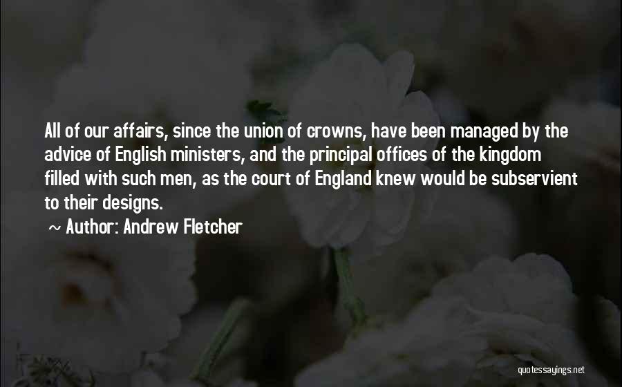 Andrew Fletcher Quotes 1475517