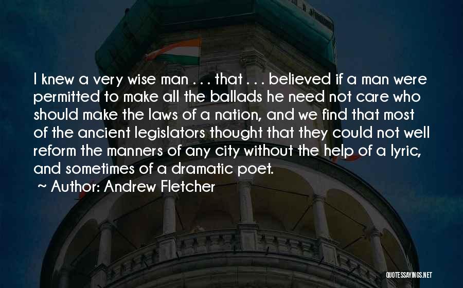 Andrew Fletcher Quotes 2233751