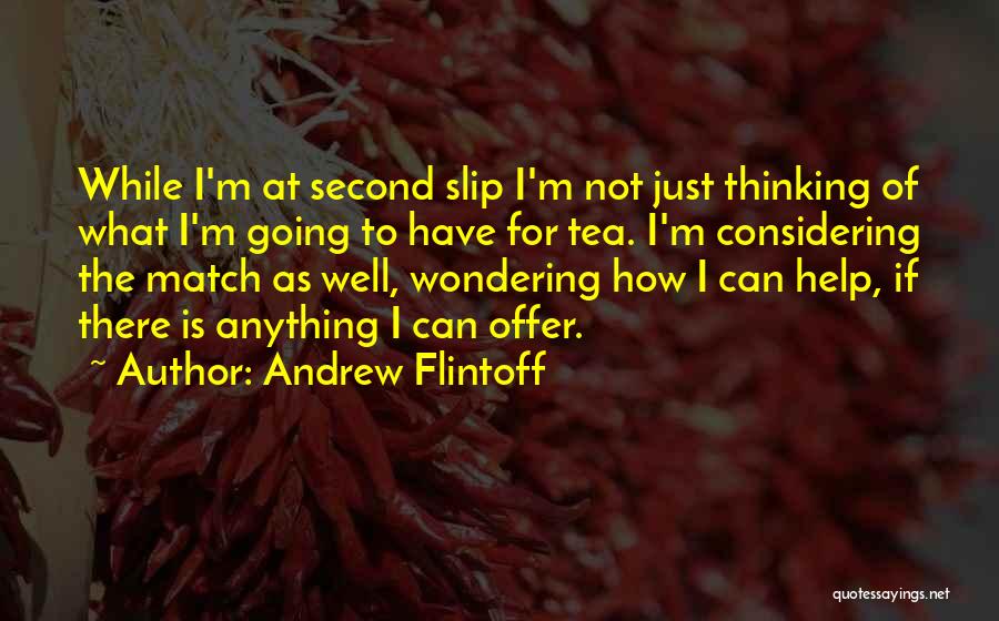 Andrew Flintoff Quotes 1117527