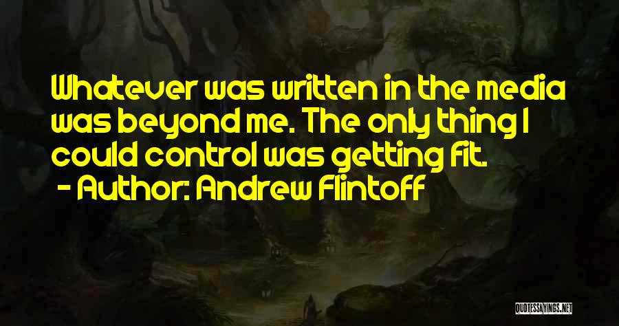 Andrew Flintoff Quotes 1376051