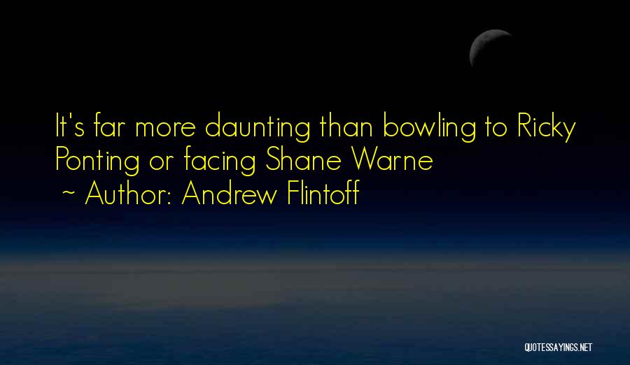 Andrew Flintoff Quotes 1801557