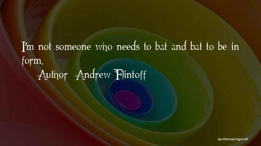 Andrew Flintoff Quotes 1996498