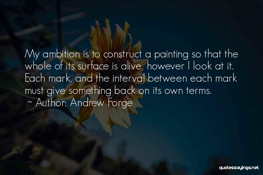 Andrew Forge Quotes 2147352