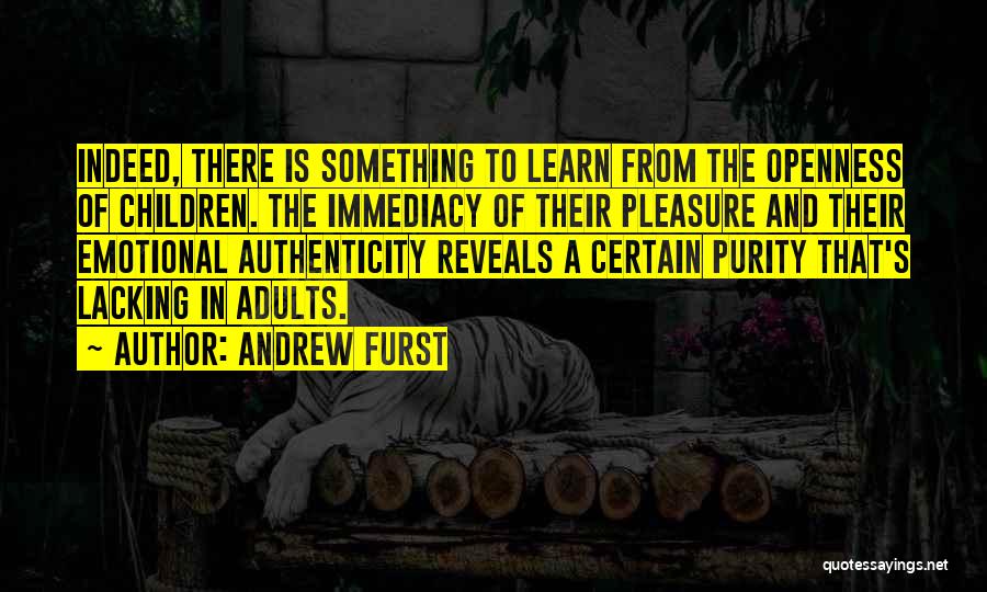 Andrew Furst Quotes 1415760