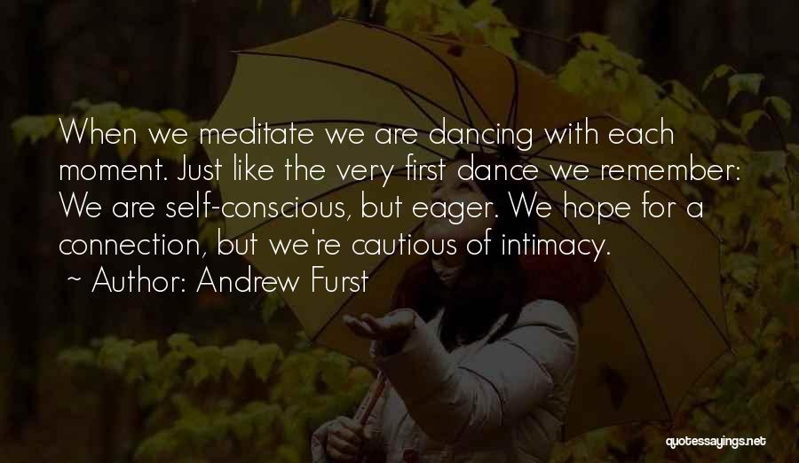 Andrew Furst Quotes 1944169