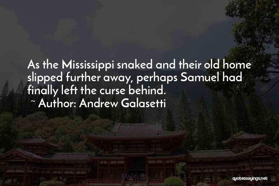 Andrew Galasetti Quotes 862104