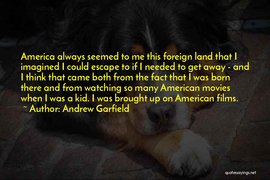 Andrew Garfield Quotes 1643634