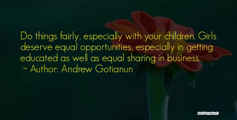 Andrew Gotianun Quotes 1103750