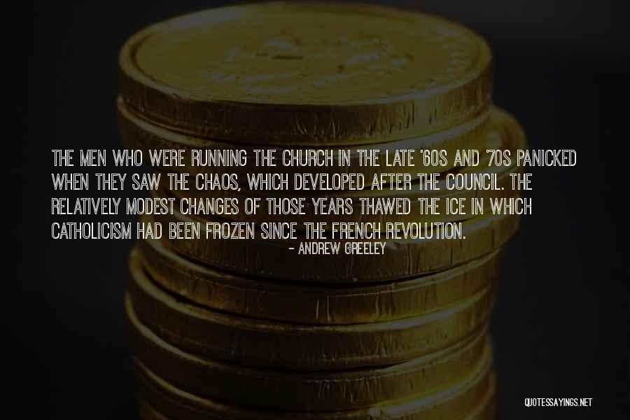 Andrew Greeley Quotes 1205632