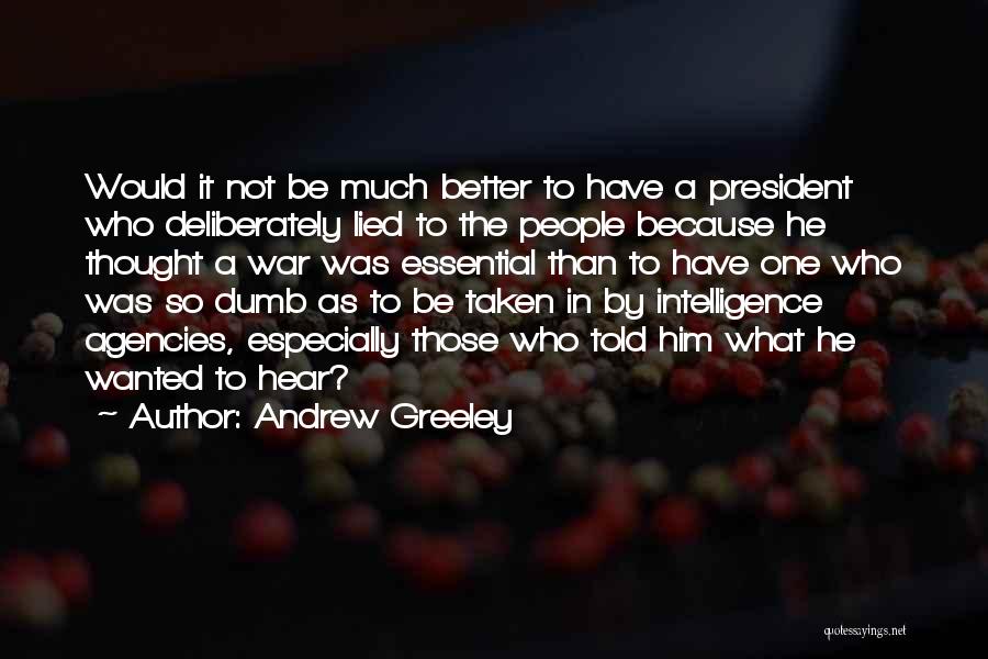 Andrew Greeley Quotes 1430516