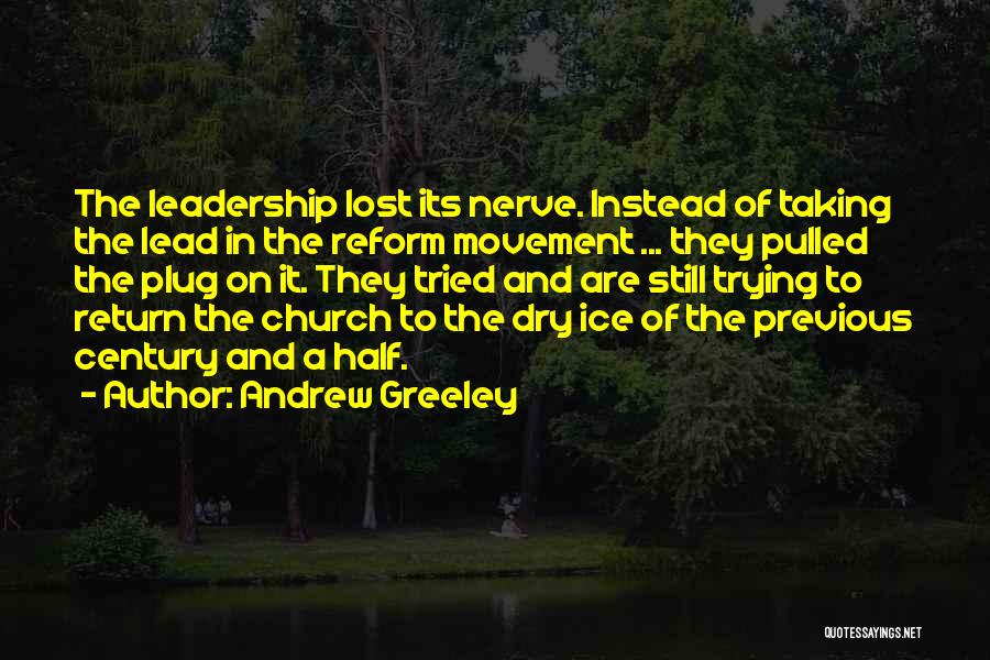 Andrew Greeley Quotes 1547019