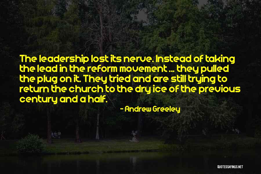 Andrew Greeley Quotes 1547019