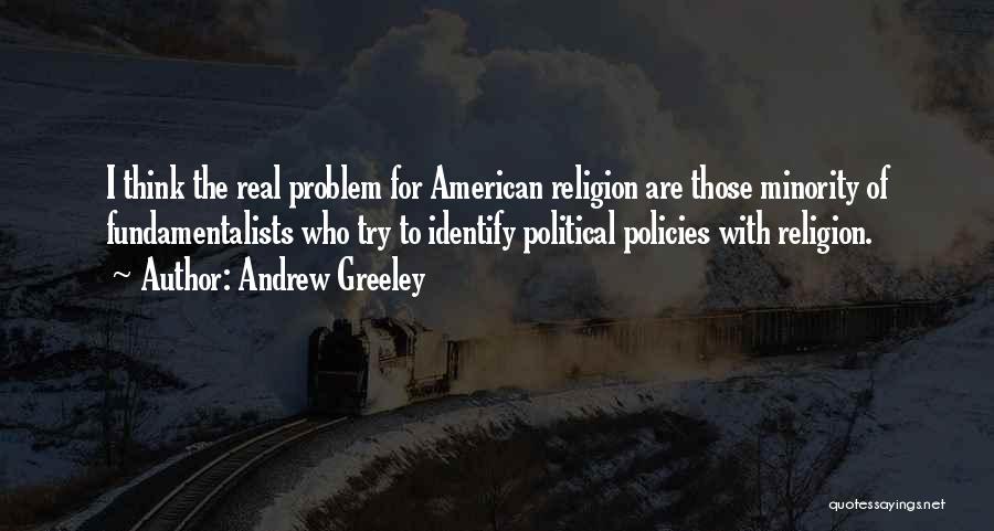 Andrew Greeley Quotes 1820126