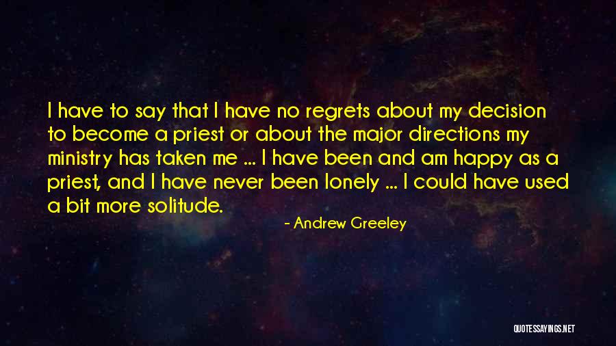 Andrew Greeley Quotes 1913491