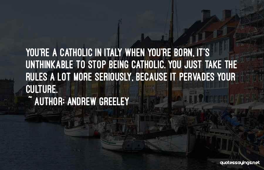 Andrew Greeley Quotes 290204