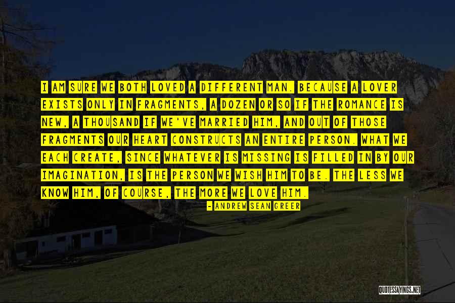 Andrew Greer Quotes By Andrew Sean Greer Andrew Greer Quotes By Andrew Sean Greer