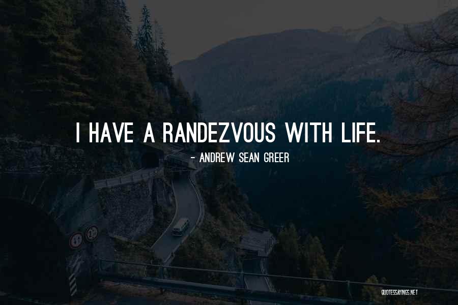 Andrew Greer Quotes By Andrew Sean Greer Andrew Greer Quotes By Andrew Sean Greer