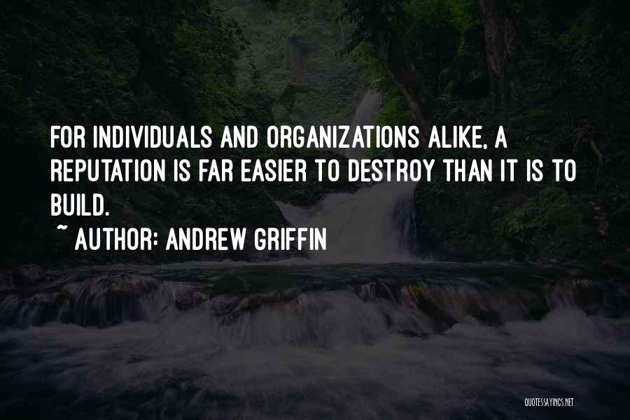 Andrew Griffin Quotes 673849