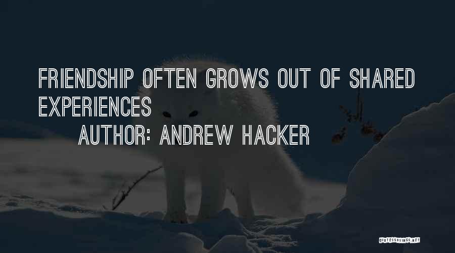 Andrew Hacker Quotes 673509