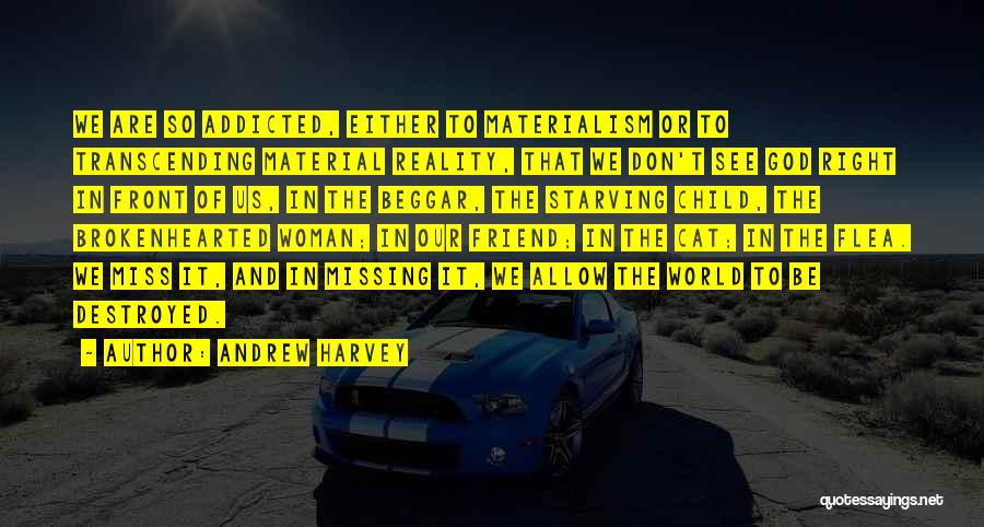 Andrew Harvey Quotes 1288028