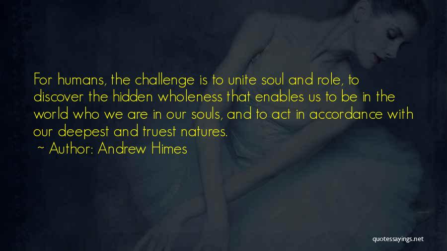 Andrew Himes Quotes 1730995