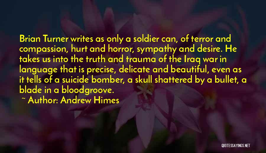 Andrew Himes Quotes 300857