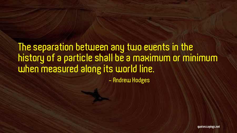 Andrew Hodges Quotes 117724