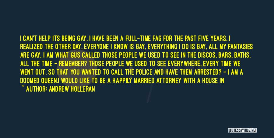 Andrew Holleran Quotes 1861822