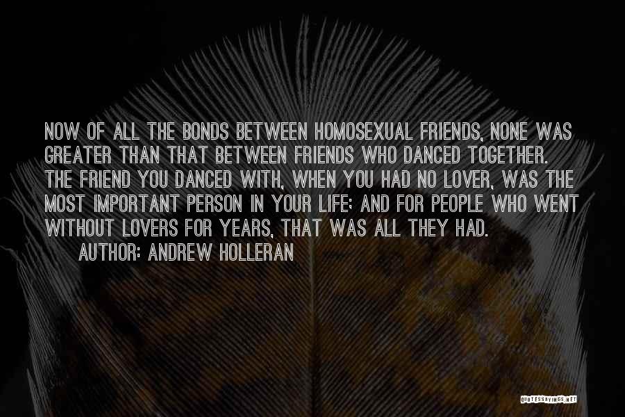 Andrew Holleran Quotes 587489