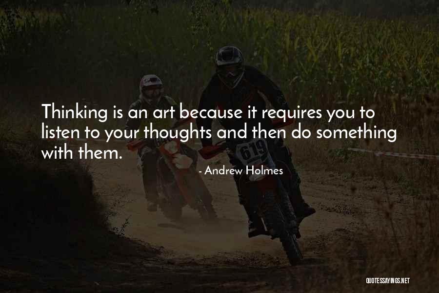 Andrew Holmes Quotes 1802624