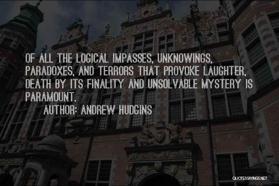 Andrew Hudgins Quotes 168979