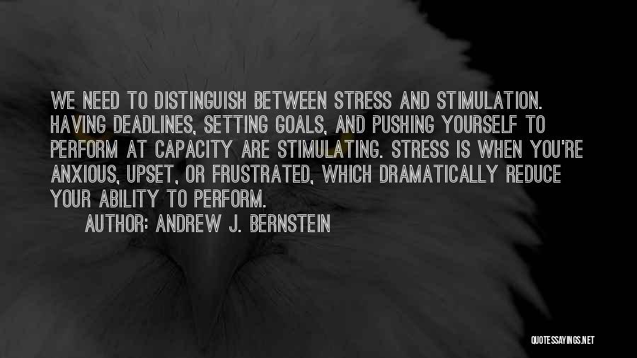 Andrew J. Bernstein Quotes 1008515