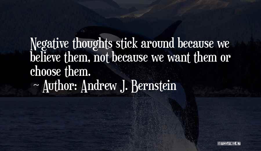 Andrew J. Bernstein Quotes 2026843