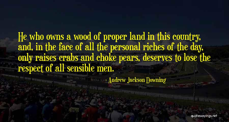 Andrew Jackson Downing Quotes 1657198 Andrew Jackson Downing Quotes 1657198