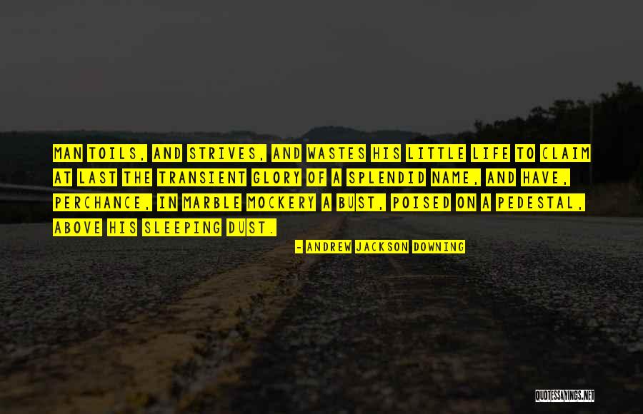 Andrew Jackson Downing Quotes 779354 Andrew Jackson Downing Quotes 779354